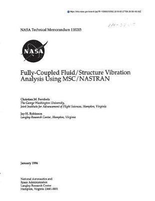 Fully-Coupled Fluid/Structure Vibration Analysis Using Msc/Nastran