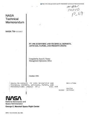Fy 1991 Scientific and Technical Reports, Articles, Papers, and Presentations