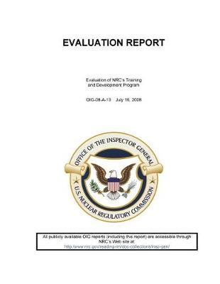 Evaluation of Nrc's Training and Development Program.