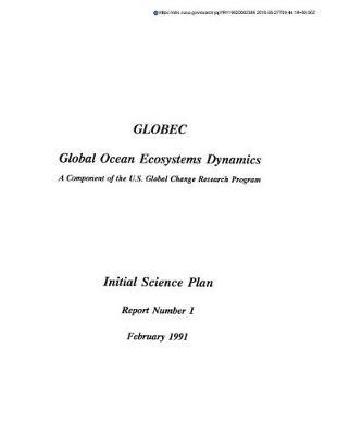 Globec: Global Ocean Ecosystems Dynamics: A Component of the Us Global Change Research Program