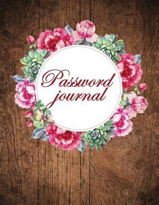 Password Journal: Alphabetical Password Book Journal and Notebook - Large Print 8.5 x11  - Username/Password/Email/Other: Password Book