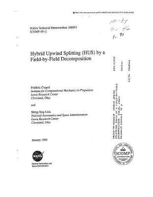 Hybrid Upwind Splitting (Hus) by a Field-By-Field Decomposition