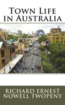 Town Life in Australia