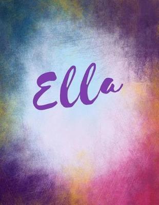 Ella: Ella Personalized Journal Blank Book. Large 8.5 X 11 Attractive Watercolor Texture Purple Pink Orange & Blue Tones. Arty Stylish Pretty Journal for Girls.