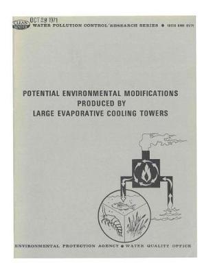 Potential Environmental Modifications Produced by Large Evaporative Cooling Towers