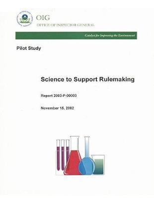 Science to Support Rulemaking (Pilot Study)