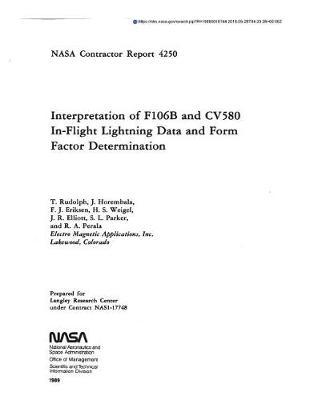 Interpretation of F106b and Cv580 In-Flight Lightning Data and Form Factor Determination