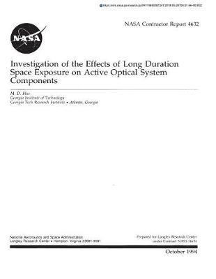 Investigation of the Effects of Long Duration Space Exposure on Active Optical System Components