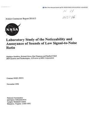 Laboratory Study of the Noticeability and Annoyance of Sounds of Low Signal-To-Noise Ratio