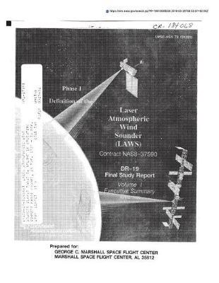 Laser Atmospheric Wind Sounder (Laws) Phase 1. Volume 1: Executive Summary