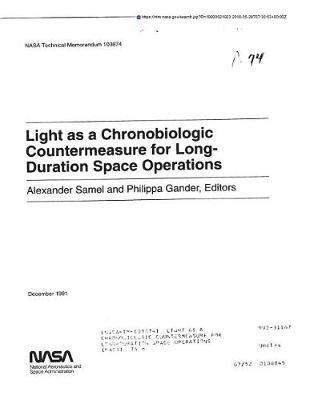 Light as a Chronobiologic Countermeasure for Long-Duration Space Operations