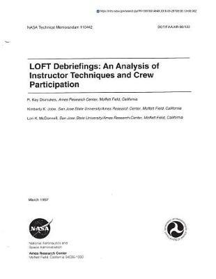 Loft Debriefings: An Analysis of Instructor Techniques and Crew Participation