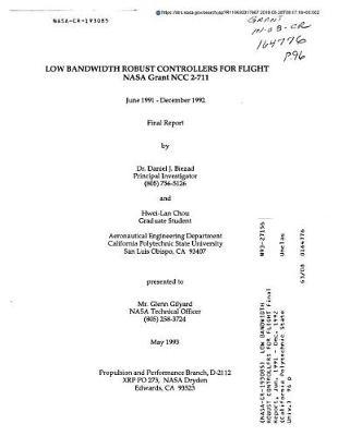 Low Bandwidth Robust Controllers for Flight