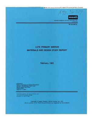 Lute Primary Mirror Materials and Design Study Report