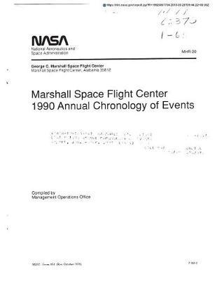Marshall Space Flight Center 1990 Annual Chronology of Events