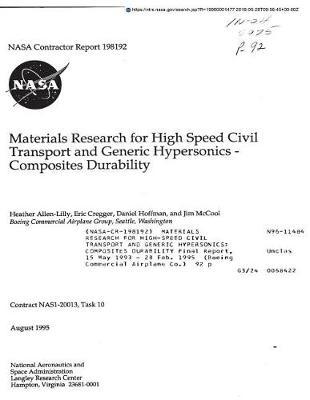 Materials Research for High-Speed Civil Transport and Generic Hypersonics: Composites Durability