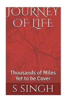 Journey Of Life: Thousand Of Miles Yet To Be Cover