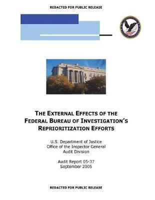 The External Effects of the Federal Bureau of Investigation's Reprioritization Efforts .