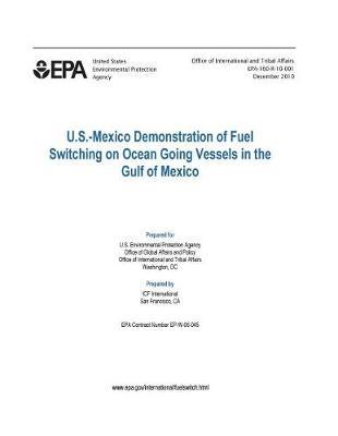 Us-Mexico Demonstration of Fuel Switching on Ocean Going Vessels in the Gulf of Mexico