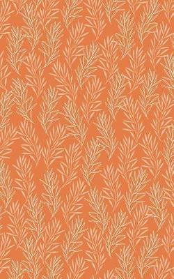 Desert Orange Botanic - Lined Notebook with Margins - 5x8: 101 Pages, 5 X 8, College Ruled, Journal, Soft Cover
