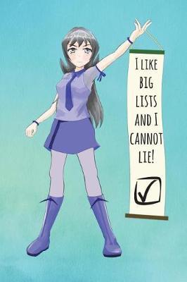 Lists Notebook: I Like Big Lists and I Cannot Lie (6 x9  150 pages A5 Lists Journal)