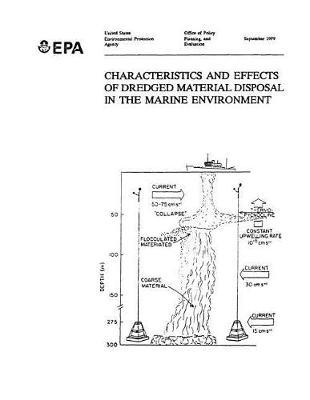 Characteristics and Effects of Dredged Material Disposal in the Marine Environment