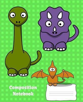 Composition Book: Baby Dinosaurs Primary Composition Notebook, Green: Kids Notebook, School Supplies, Wide Ruled, 50 Pages, 25 Sheets, Primary K-2nd Grade, 7.5 in x 9.25 in, 19.05 x 23.495 cm, Softcover Notebook