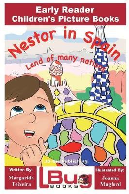 Nestor in Spain - Land of many nations - Early Reader - Children's Picture Books