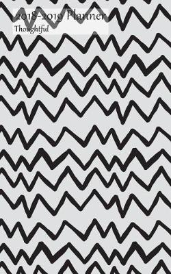 2018-2019 Planner Thoughtful: Small 2 Year Monthly 2018-19 Organizer Includes Yearly and Address Pages With Heart Beat Pattern Cover