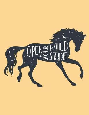 Open Your Wild Side Composition Book: Horses Blank Notebook - Journal Composition Book Blank (Unruled) Paper for Drawing Writing Journaling Notes & Lettering - Large (8.5 X 11) Matte Softcover
