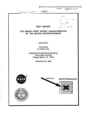 The Single Event Effect Characteristics of the 486-Dx4 Microprocessor