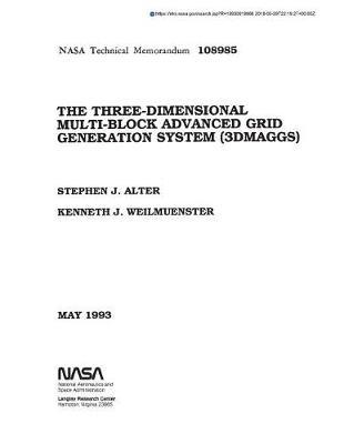 The Three-Dimensional Multi-Block Advanced Grid Generation System (3dmaggs)