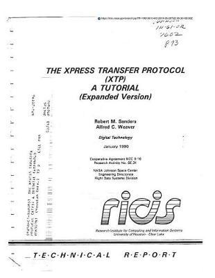 The Xpress Transfer Protocol (Xtp): A Tutorial (Expanded Version)