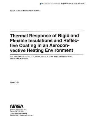 Thermal Response of Rigid and Flexible Insulations and Reflective Coating in an Aeroconvective Heating Environment