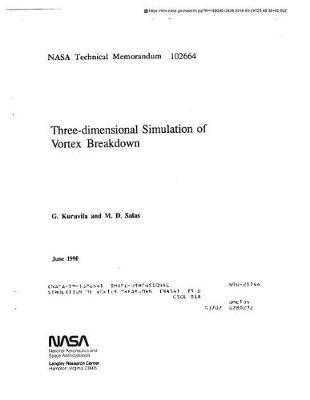 Three-Dimensional Simulation of Vortex Breakdown