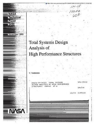 Total Systems Design Analysis of High Performance Structures