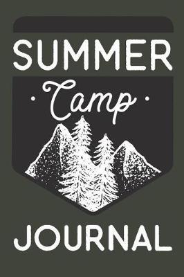 Summer Camp Journal: Summer Camp Notebook for Boys, Girls, Teens for Writing Notes & Drawing Sketching - Small Journal for Summer Camp Travel & Vacation Adventure - 6 x 9 Wide-Ruled Paper & Blank Paper