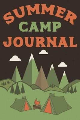 Summer Camp Journal: Camping Notebook for Vacation Small Journal for Summer Camp Adventure - Summer Camp Notebook for Boys, Girls, Teens for Writing Notes & Drawing Sketching - 6 x 9 Wide-Ruled Paper & Blank Paper