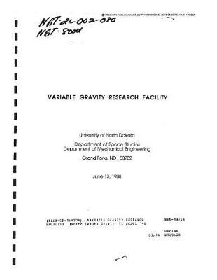 Variable Gravity Research Facility