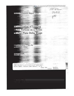Visualization of Leading Edge Vortices on a Series of Flat Plate Delta Wings