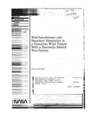 Wall Interference and Boundary Simulation in a Transonic Wind Tunnel with a Discretely Slotted Test Section