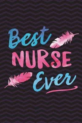 Best Supervisor Ever: Medical Nurse Notebook - Nursing Journal - Nurse Student or Assistant 6 x 9 Wide-Ruled Paper 110 pages