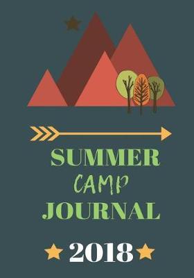 Summer Camp Journal: Summer Camp Book for Kids Notebook/Journal Memories