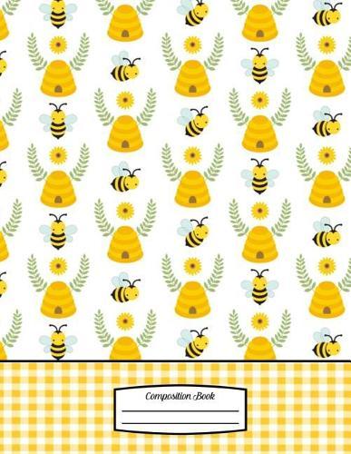 Composition Book: 8.5 X 11 Honey Bees & Bee Hives with Yellow Gingham - Composition Book for School or Activities, Softcover, College Ruled, 150 Pages (75 Sheets Front & Back)