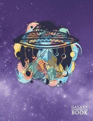 Galaxy Composition Book: Deep Space Universe Starry Night Moon Phase Blank Page Journal Notebook Diary Log Book for Note Taking, Journaling, Sketching, Work and School - Large (8.5 X 11) Soft Matte Cover