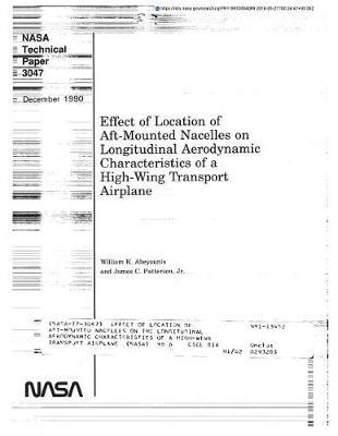 Effect of Location of Aft-Mounted Nacelles on the Longitudinal Aerodynamic Characteristics of a High-Wing Transport Airplane
