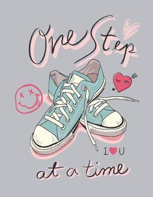 Ons Step: I Love My Shoe on Grey Cover and Lined Pages, Extra Large (8.5 X 11) Inches, 110 Pages, White Paper