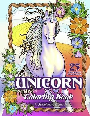 Unicorn Coloring Book: Beautiful Coloring Pages for Adults: Fun, Relaxation and Stress Relief