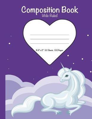 Composition Book Wide Ruled: Purple Unicorn Majesty - 8.5 x 11 50 Sheets 100 Pages