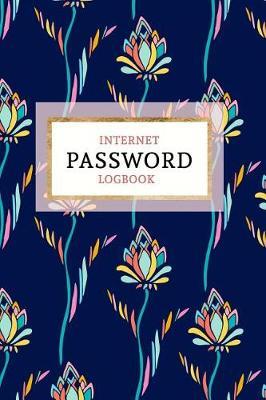 Internet Password Logbook: Keep Your Passwords Organized in Style - Password Logbook, Password Keeper, Online Organizer Floral Design